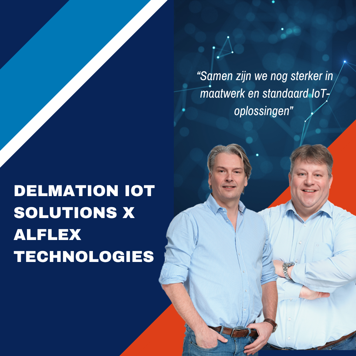 Delmation x Alflex Technologies: standaard IoT-oplossingen én maatwerk onder één dak